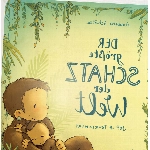 Der größte Schatz der Welt