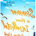 Sommer im kleinen Inselhotel hinterm Deich (Inselträume auf Amrum 3)